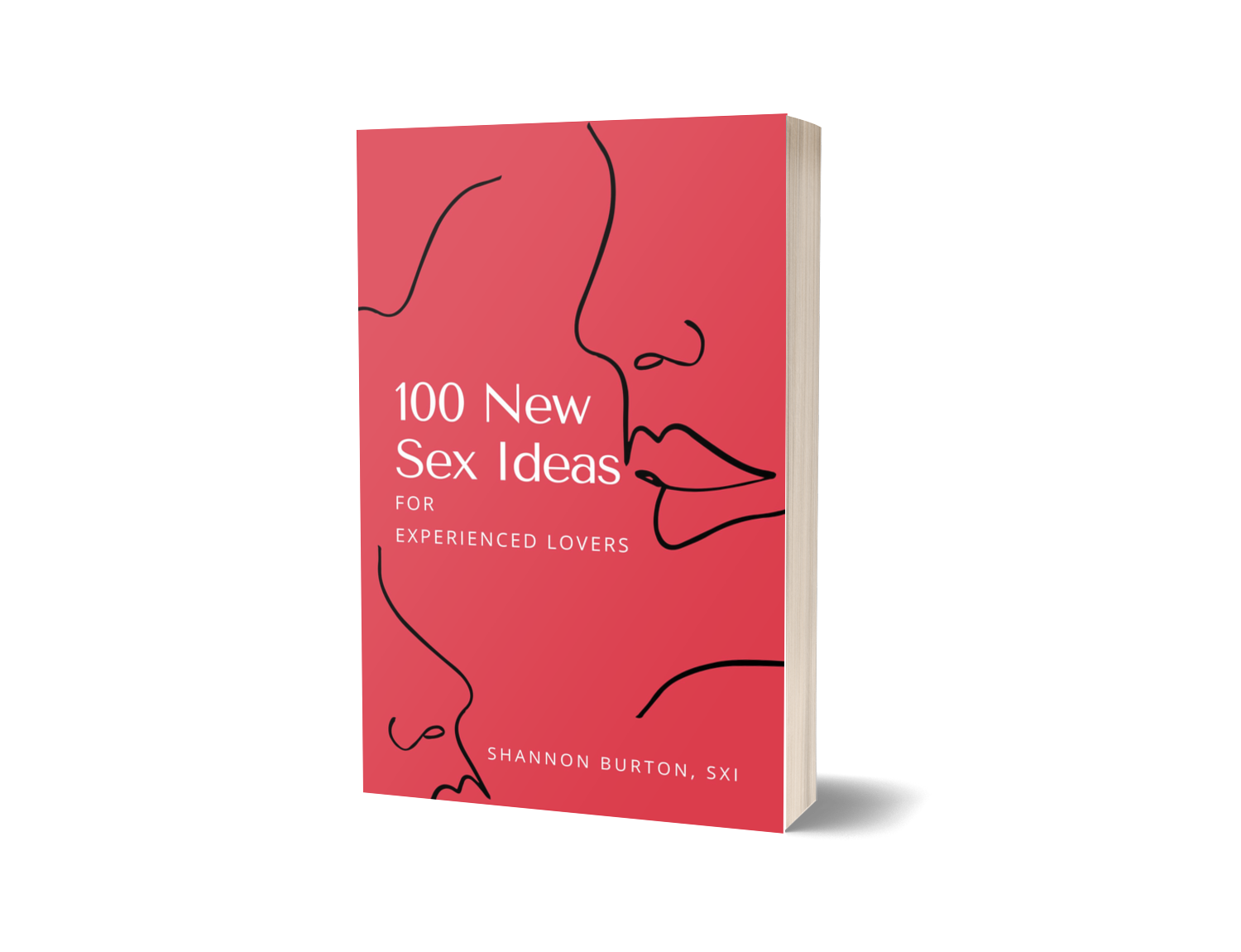 100 New Sex Ideas for Experienced Lovers